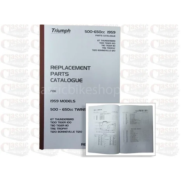 Triumph 1959 6T Thunderbird, T100 Tiger 100, T110 Tiger 110, TR6 Trophy/ T120 Bonneville T120 Parts Book